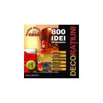 CD 800 IDEI DE DECORATIUNI VOL.1