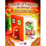Povesti si legende din Europa pentru clasele I-IV
