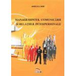 Managementul comunicarii si relatiile interpersonale