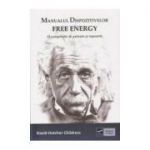 Manualul dispozitivelor Free Energy - 
David Hatcher Childress