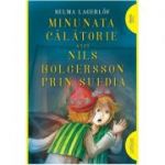Minunata călătorie a lui Nils Holgersson prin Suedia - Selma Lagerlöf