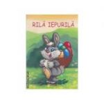 Rila Iepurila: carte de colorat - Mirela Pete