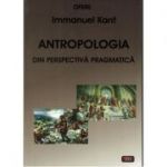 Antropologia din perspectiva pragmatica – Immanuel Kant