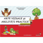 Arte vizuale si abilitati practice - clasa pregatitoare