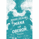 Cronicile din Amber #2. Mâna lui Oberon - Roger Zelazny