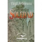 Soledad - Virgil Ardeleanu
