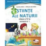 Stiinte ale naturii. Manual pentru clasa a IV-a (sem I+sem II)