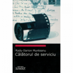 Calatorul de serviciu - Radu-Ilarion Munteanu
