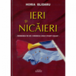Ieri si nicaieri, Romania in UE cronica unui start esuat - Horia Blidaru