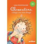Clementina, cea mai dragă colegă #4 - Sara Pennypacker