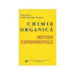 Chimie organica. Metode experimentale - Mircea Iovu, Teodor Octavian Nicolescu