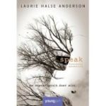 Speak: cuvintele nerostite - Laurie Halse Anderson