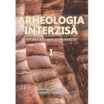 Arheologia interzisă. Istoria ascunsă a umanităţii. Vol. 1+2