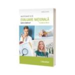 Matematica - Ghid complet pentru Evaluarea Nationala - clasa a VIII-a - Daniela Stoica