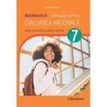 Matematica. Simulare pentru Evaluarea Nationala. Clasa a VII-a, Daniela StoicaMatematica. Simulare pentru Evaluarea Nationala. Clasa a VII-a, Daniela Stoica