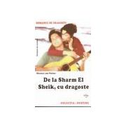 De la Sharm El Sheik, cu dragoste