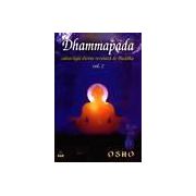 Dhammapada - calea legii divine revelata de Buddha - vol II