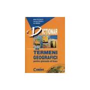 Dictionar de termeni geografici pentru gimnaziu si liceu