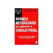 Normele metodologice de aplicare a Codului Fiscal