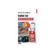 Cultul lui Ceausescu