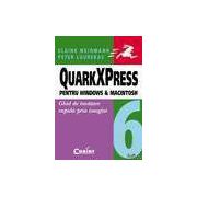 QuarkXPress 6 pentru Windows si Macintosh. Ghid de invatare rapida prin imagini