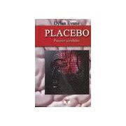 Placebo - puterea gandului