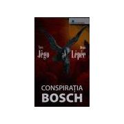 Conspiratia Bosch
