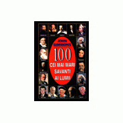 100 cei mai mari savanti ai lumii