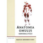 Anatomia omului. Generalitati