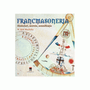 Francmasoneria - simboluri, secrete, semnificatie