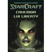 StarCraft Vol. 1 - Cruciada lui Liberty