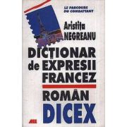 Dictionar de expresii francez-roman. DICEX