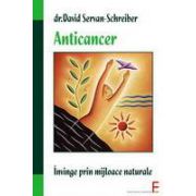Anticancer - Invinge prin mijloace naturale