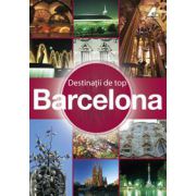 Destinatii de top - Barcelona