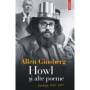 Howl si alte poeme. Antologie 1947-1997