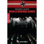 Hitler şi societăţile secrete