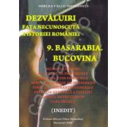 Dezvaluiri ~ Fata necunoscuta a istoriei romane ~ Vol. 9 - Basarabia. Bucovina