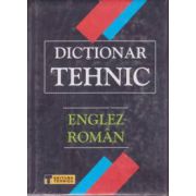 DICTIONAR TEHNIC ENGLEZ-ROMAN