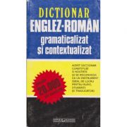 Dictionar ENGLEZ-ROMAN gramaticalizat si contextualizat