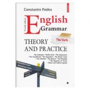 English Grammar. Theory and Practice. Vol I, II, III - Constantin Paidos