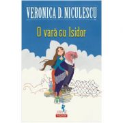 O vara cu Isidor - Veronica D. Niculescu