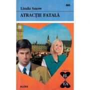 Atractie fatala - Linda Snow
