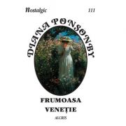 FRUMOASA VENETIE - DIANA PONSONBY