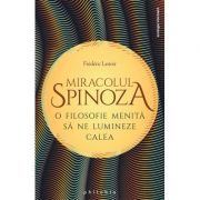 Miracolul Spinoza - Frédéric Lenoir