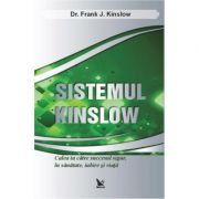 Sistemul Kinslow - Dr. Frank J. Kinslow