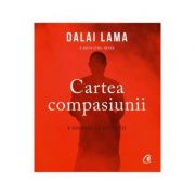 Cartea compasiunii - Dalai Lama