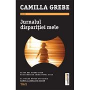 Jurnalul dispariției mele - 
Autor: Camilla Grebe