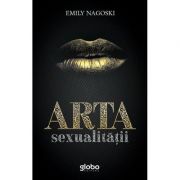 Arta sexualitatii - Emily Nagoski