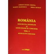 Romania rascrucea spionilor si ratacitilor in comunism (vol. 2).