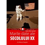Marile date ale sec. XX - Charles Olivier Carbonell